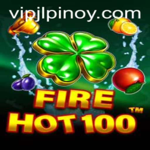 Discover the Exciting World of FireHot100: A Comprehensive Guide with VIPJL
